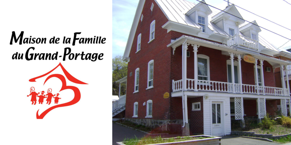 Maison de la Famille du Grand-Portage